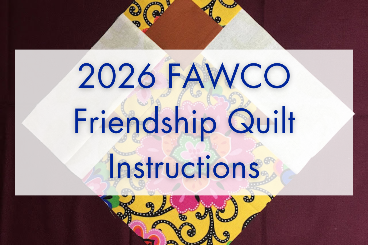 2026 FAWCO Friendship Quilt Instructions