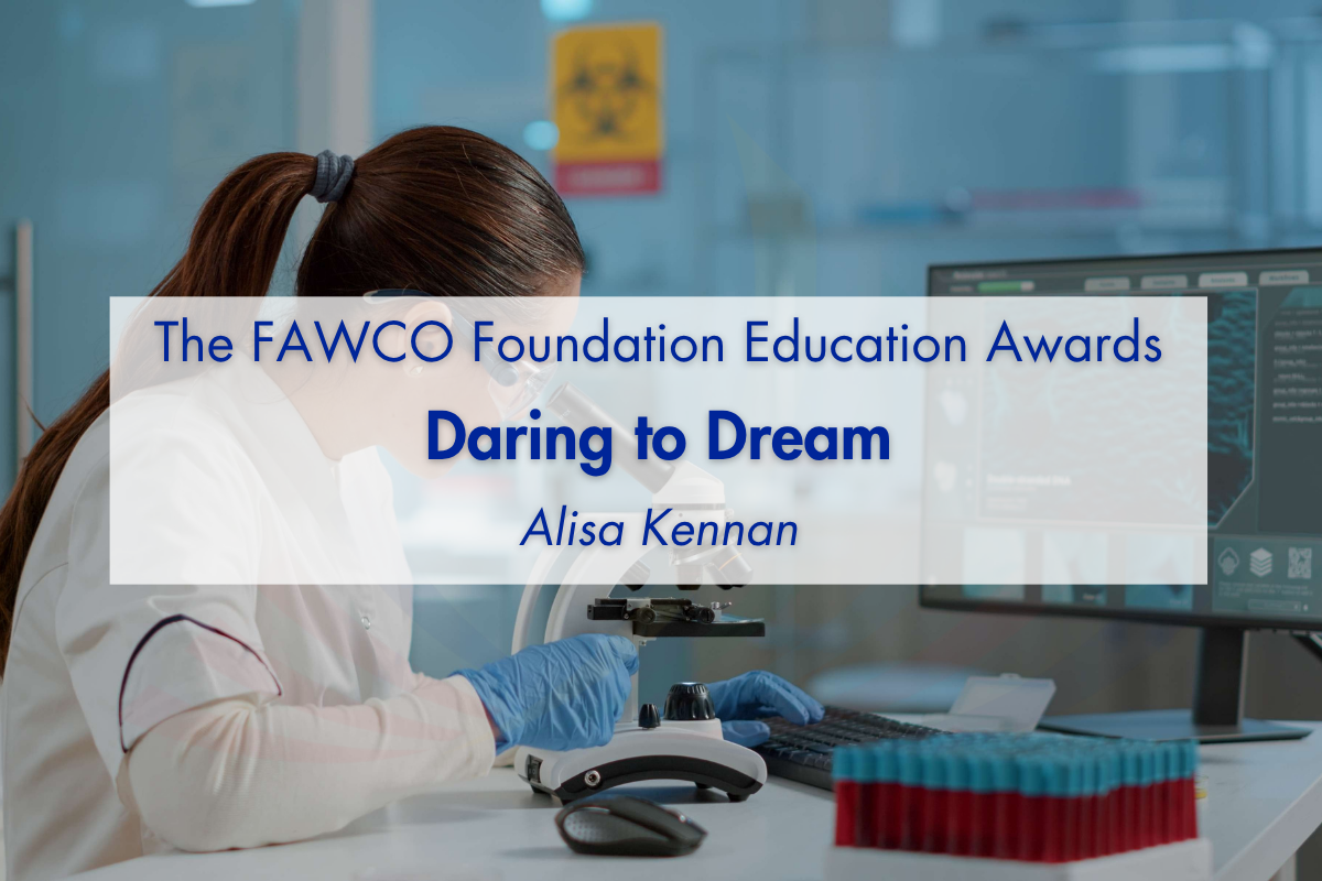 The FAWCO Foundation Education Awards: Daring to Dream - Alisa Kennan